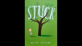 Stuck (read aloud Story)