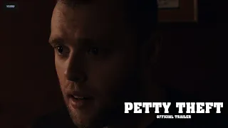 Petty Theft | Official Trailer HD| Directed By Dylan Brown