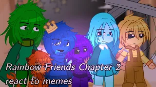 |Rainbow friends Chapter 2 react to memes|eyez|