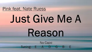 Just Give Me A Reason - Pink feat. Nate Ruess | Chords and Lyrics