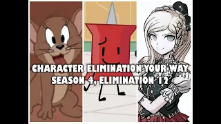 Character Elimination Your Way Season 4 Elimination #12