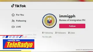 Bureau of Immigration naglunsad ng TikTok account, layong magbabala vs posibleng job scams | Sakto