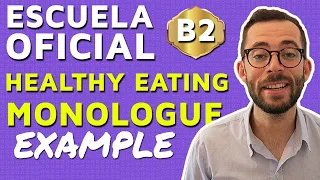 B2 Heathy Eating Monologue - What you need to know!