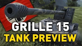 World of Tanks || Grille 15 cm - Tank Preview