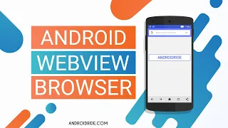 Android WebView Browser Kotlin Complete Tutorial - ANDROIDRIDE.COM  - Download - Java & Kotlin