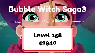 Bubble Witch 3 Level 158 41940 points No Boosters