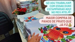 🚨MEGA COMPRA DE PANOS DE QUALIDADE 💰AGORA SÓ VOU TRABALHAR COM ESSAS DUAS ESTAMPARIAS 🚨#panodeprato