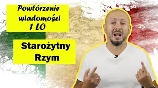 Powtórzenie wiadomości 1 LO, Rozdział 3- Starożytny Rzym. Czas na podsumowanie!