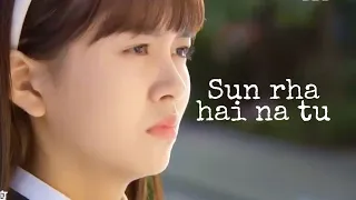 Sun rha hai na tu || Chinese Drama mix || Korean Drama hindi song mix || Romantic song || Cute love
