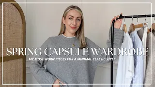 SPRING CAPSULE WARDROBE 2024| MY MOST WORN PIECES & TRANSITIONAL STYLING| Katie Peake
