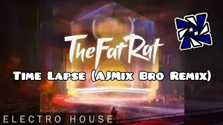 TheFatRat - Time Lapse (AJMix Bro Remix)