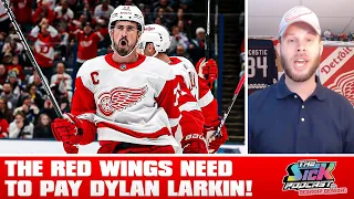 The Red Wings Need To Pay Dylan Larkin! - Red Wings Talk #14