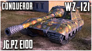 Conqueror , Jg.Pz E100 & WZ-121 WoT Blitz