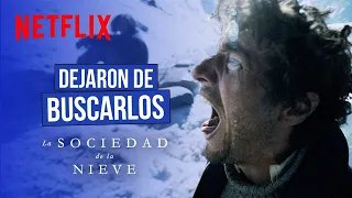 La búsqueda terminó | La sociedad de la nieve | Netflix