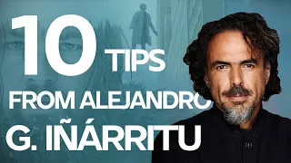 10 Screenwriting Tips from Alejandro G. Iñárritu