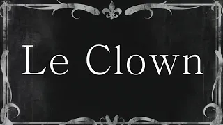 "Le Clown" short film