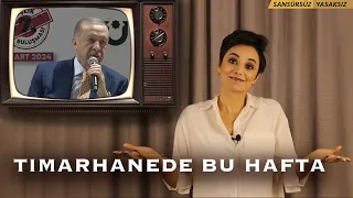 TIMARHANEDE BU HAFTA- 117 AÇAYDIM KOLLARIMI!