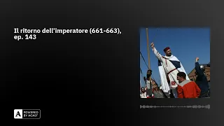 Il ritorno dell'imperatore (661-663), ep. 143