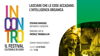 INCONTRO con Stefano Mancuso - "Lasciare che le cose accadano"