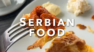 BEST SERBIAN FOOD | Top 20 Dishes to try in Serbia