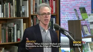 When Einstein Walked with Gödel: Excursions to the Edge of Thought - Jim Holt