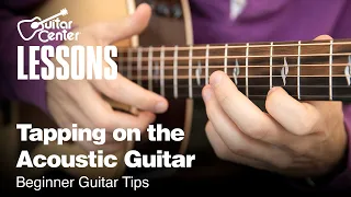 Tapping Techniques for Acoustic Guitar | Beginner Guitar Tips