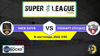 LIVE | Nice Guys - Любарт I Super League