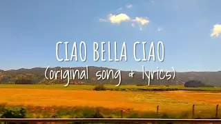 CIAO BELLA CIAO (original song + lyrics)😍