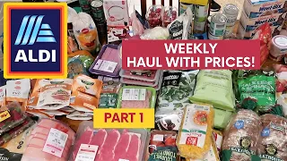 ALDI GROCERY HAUL With Prices! PART 1 Massive Grocery Shopping Haul.