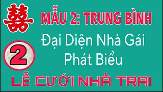 MẪU 2:  ĐẠI DIỆN NHÀ GÁI PHÁT BIỂU TRONG LỄ TÂN HÔN-MẪU TRUNG BÌNH 1