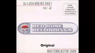 DJ Luck & MC Neat feat. JJ - Masterblaster - Original (UK Garage)