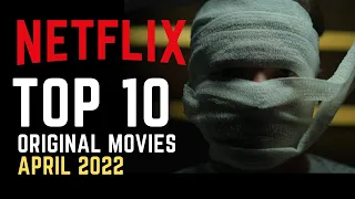 TOP 10 Best New Netflix Movies April 2022 | Watch Now on Netflix!