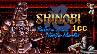 Shinobi 3 : Return of the Ninja Master - 1cc Expert No death/Continue