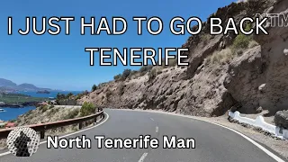 I JUST HAD TO GO BACK, (TENERIFE)