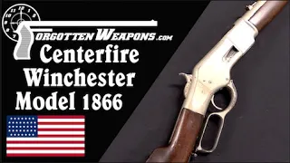 Older Gun With Newer Ammo: A Centerfire Winchester 1866