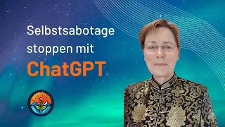 Selbstsabotage stoppen mit ChatGPT