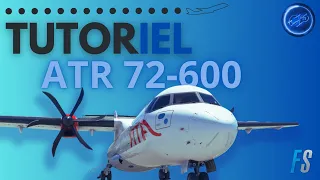 [TUTO] Démarrage complet de l'ATR 72-600 /42-600 sur MSFS (FR) + Présentation