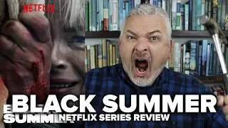 Black Summer Season 1 (2019) Netflix Series Review