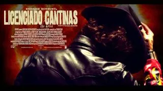 LICENCIADO CANTINAS the movie