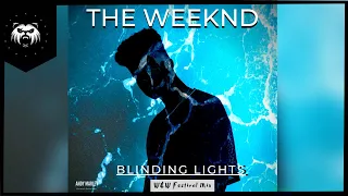 The Weeknd - Blinding Lights (W&W Festival Mix) [AM Edit]