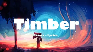 Timber - Pitbull ft. Ke$ha | Duckhead Remix (Lyrics )