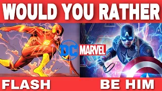 Hardest Would You Rather (Marvel vs Dc Edition) Trivia Quiz Questions - Superheroes