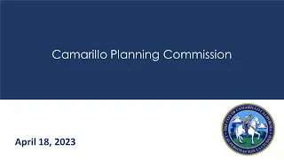 Camarillo Planning Commission - April 18, 2023