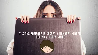 7 Signs Someone is Secretly Unhappy Hidden Behind a Happy Smile !