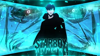 SUNG JIN-WOO  - STARBOY[EDIT/AMV]! #sololeveling #sungjinwooedit #anime #animeamv #starboy #amv