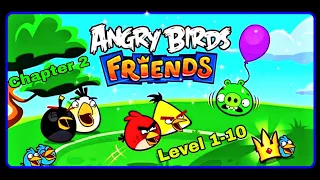 Angry Birds Friends (Chapter-2) (Level 1-10) ( Easy Gameplay) (Matilda, Bubbles, Hal Unlock)