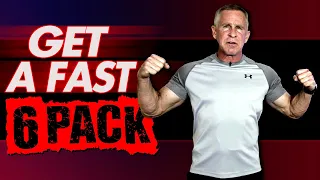 FASTEST Way To Get 6 Pack Abs For Men Over 40 (FAST 6 PACK!)