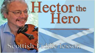 Hector the Hero (fiddle lesson)