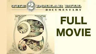 The Two Dollar Bill Documentary - full feature film