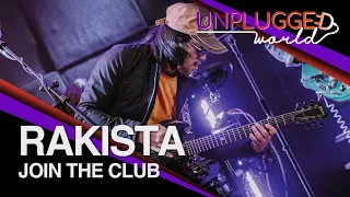 Join The Club - Rakista Live on Unplugged World